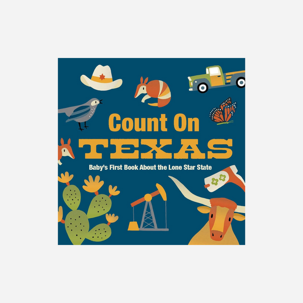 Count On Texas: Baby’s First Book About the Lone Star State