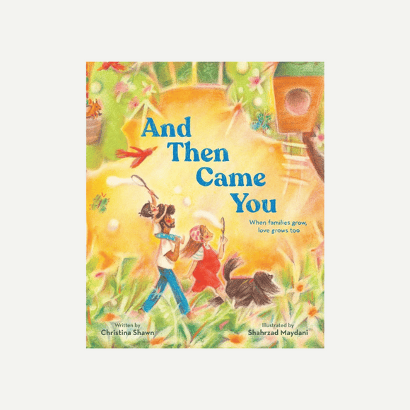 And Then Came You Book By C. Shawn