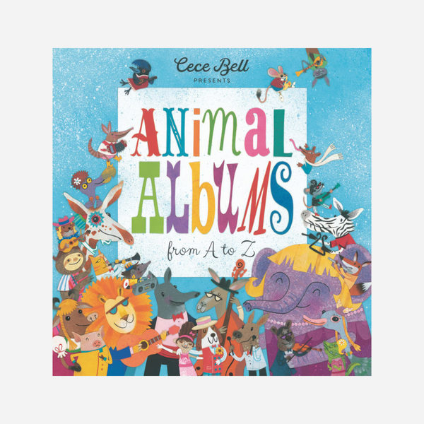 Animal Albums from A to Z by Cece Bell