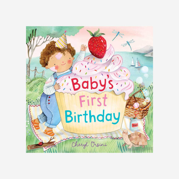 Baby's First Birthday Book By Cheryl Orsini