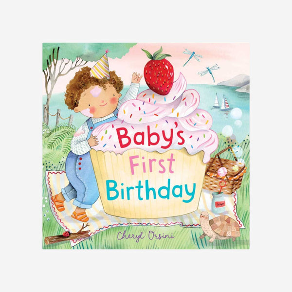 Baby's First Birthday Book By Cheryl Orsini
