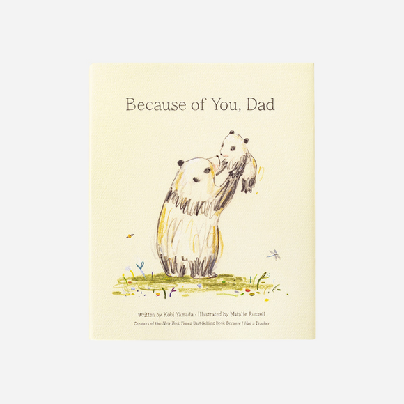 Because Of You, Dad by Kobi Yamada