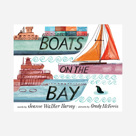 Boats on the Bay Board Book by Jeanne Walker Harvey