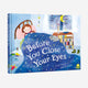Books - Before You Close Your Eyes By S. Stuart & J. Racklyeft