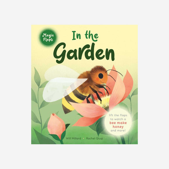 Books - In the Garden - A Magic Flaps Book