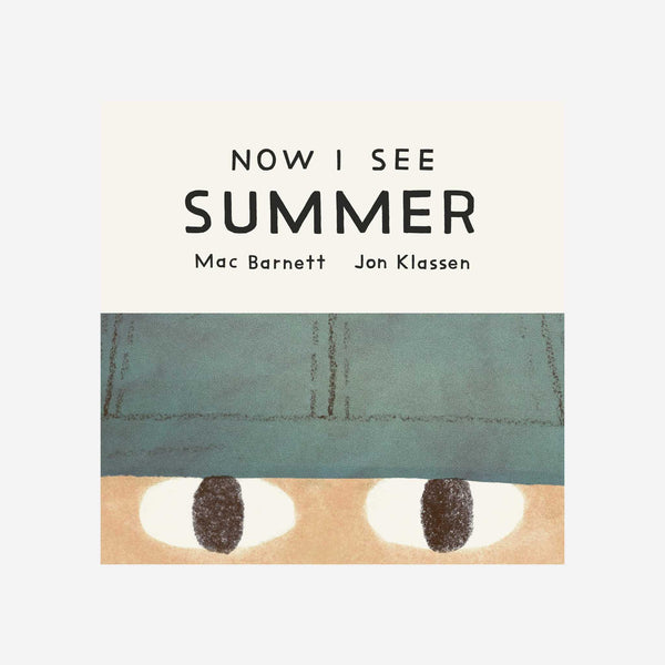 Books - Now I See Summer by Mac Barnett and Jon Klassen