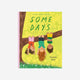 Books - Simon & Schuster - Some Days by Daniela Sosa