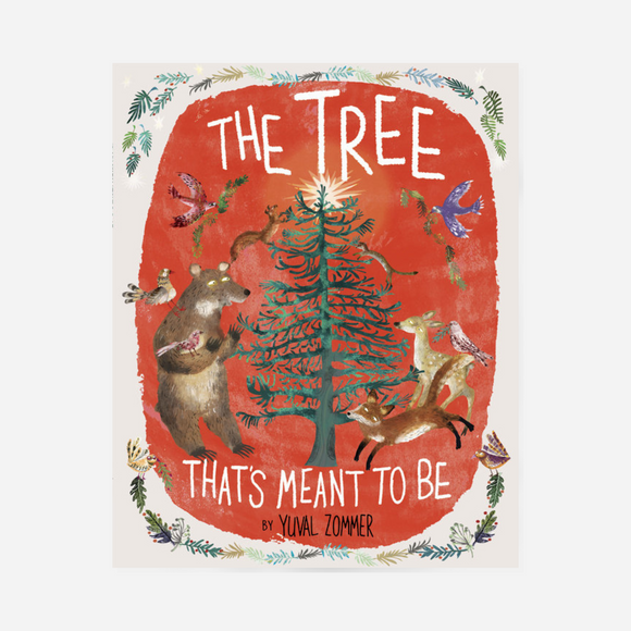 Books - The Tree That's Meant to Be by Yuval Zommer