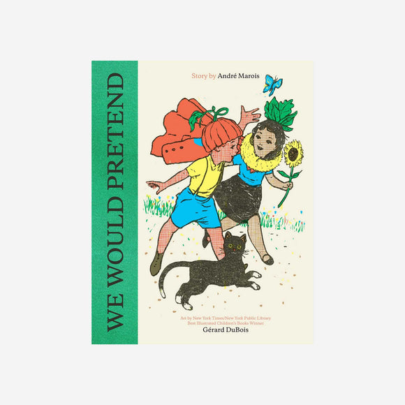 Books - We Would Pretend: A Picture Book