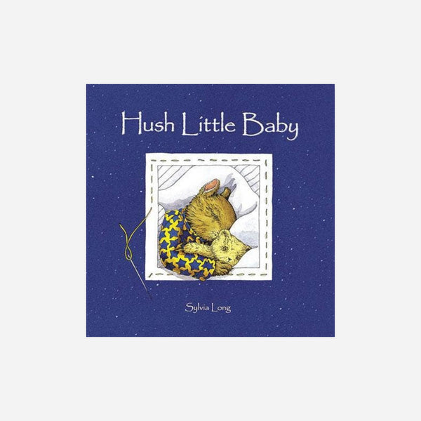 Chronicle Books - Hush Little Baby