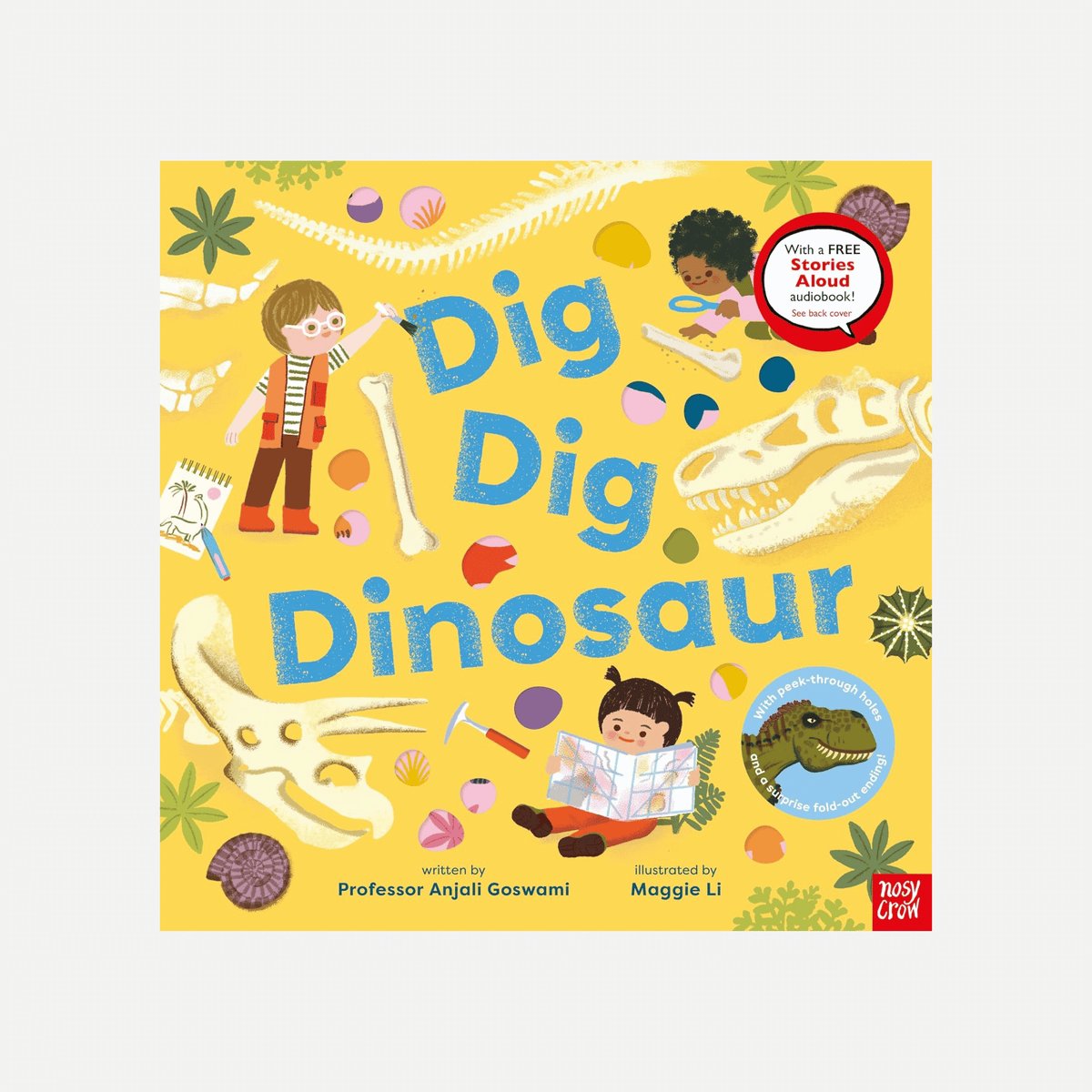 Dig Dig Dinosaur By Prof. Anjali Goswami – Dearly