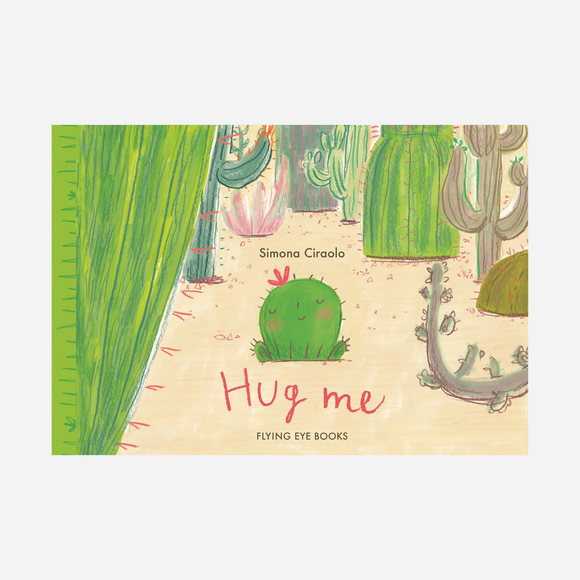 Hug Me Board Book By Simona Ciraolo