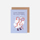 Sister Paper Co. -  Silly Goose Birthday Card