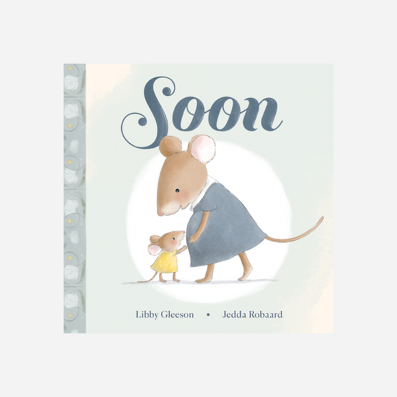 Books - Soon by Libby Gleeson