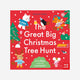 The Great Big Christmas Tree Hunt