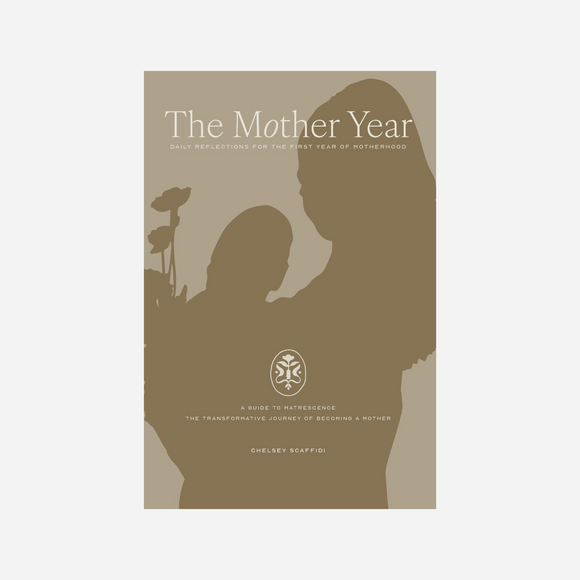 The Mother Year by Chelsey Scaffidi