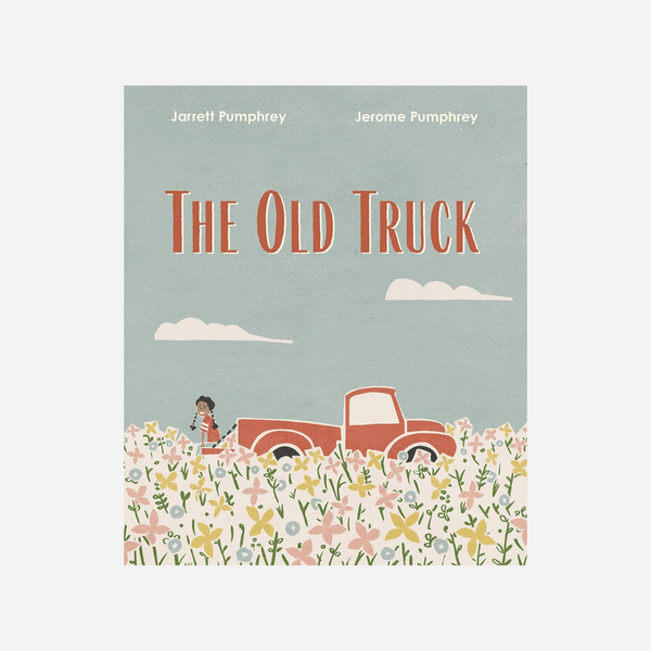 The Old Truck Board Book by Jarrett Pumphrey