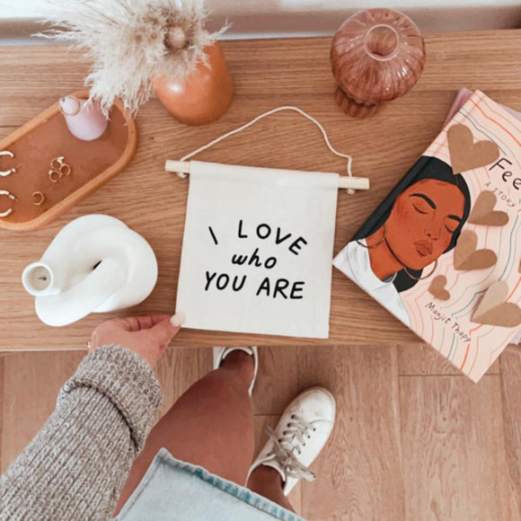 Imani Collective Natural Canvas Hanging Sign - I Love Who You Are