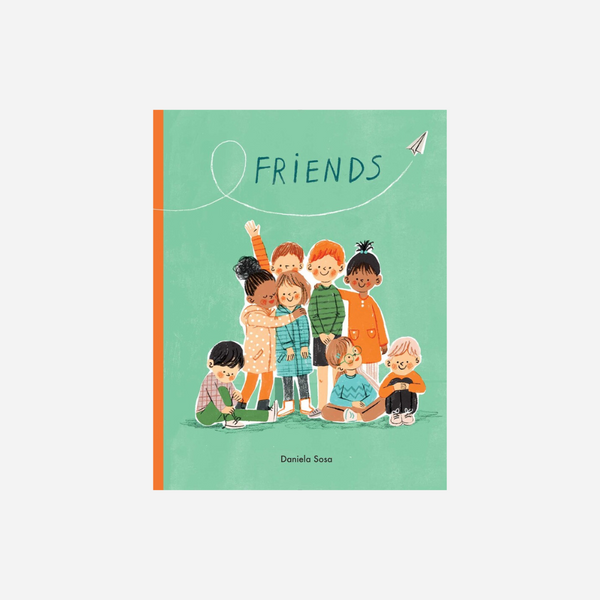 Friends by Daniela Sosa - Hardcover Book