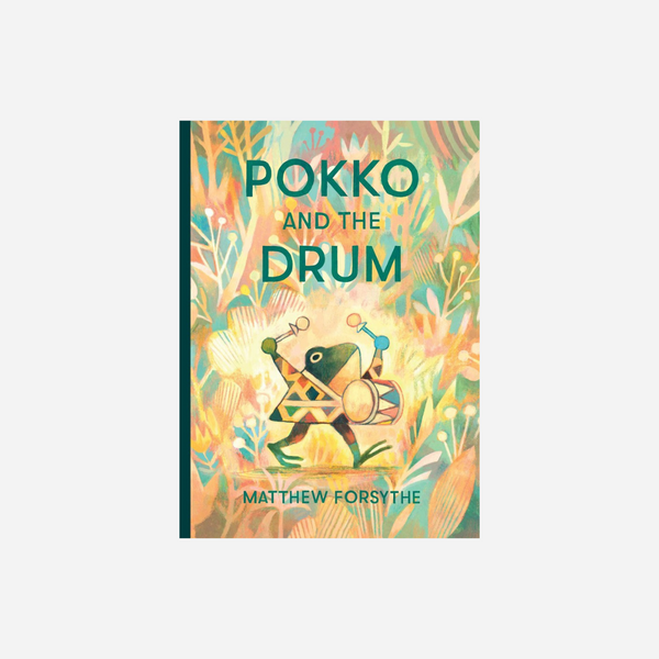 Pokko and the Drum by Matthew Forsythe - Hardcover Book